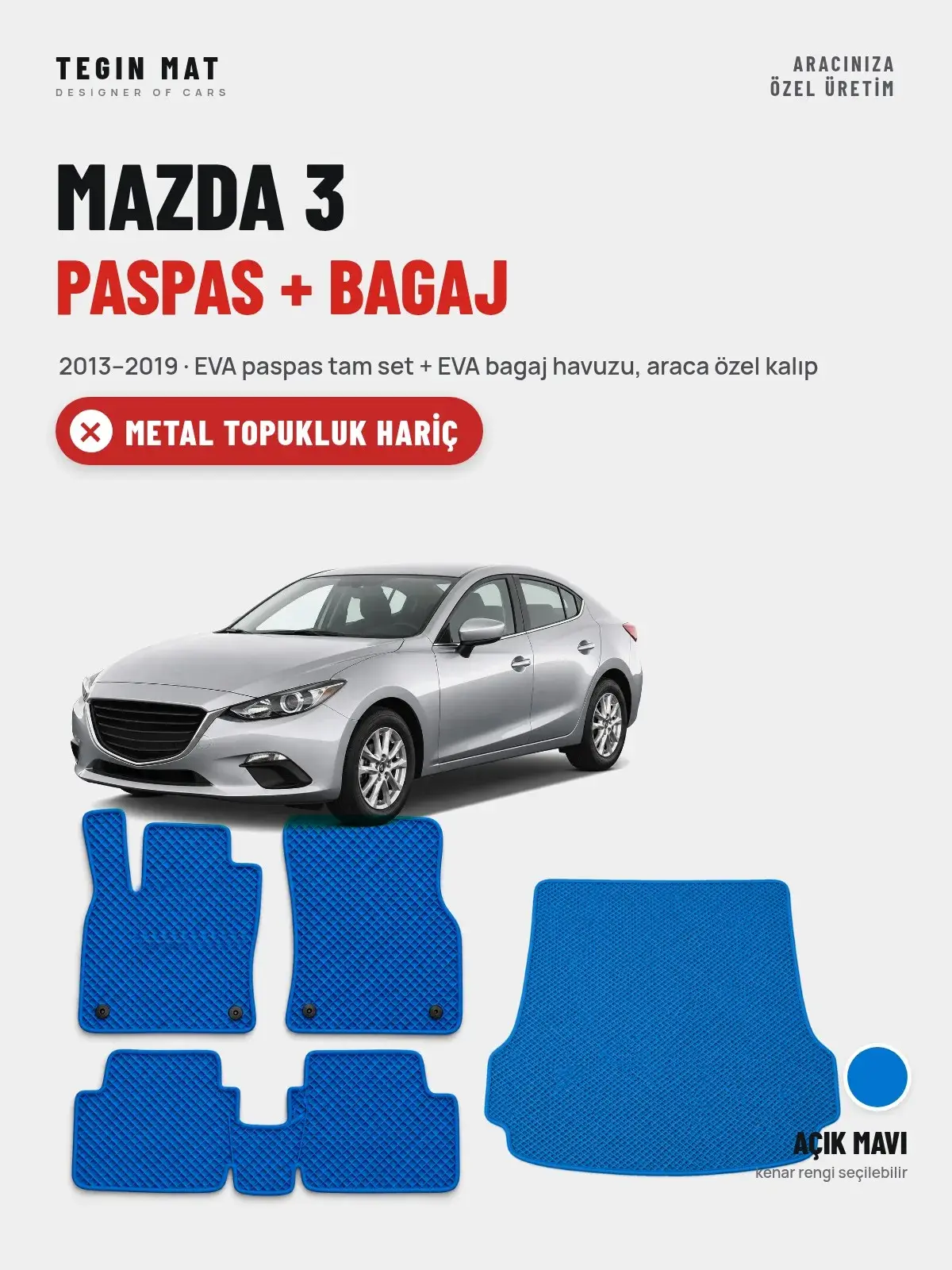 Mazda 3 EVA Paspas + Bagaj Havuzu Seti (2013–2019) Açık Mavi – Metal Topukluk Hariç (1)