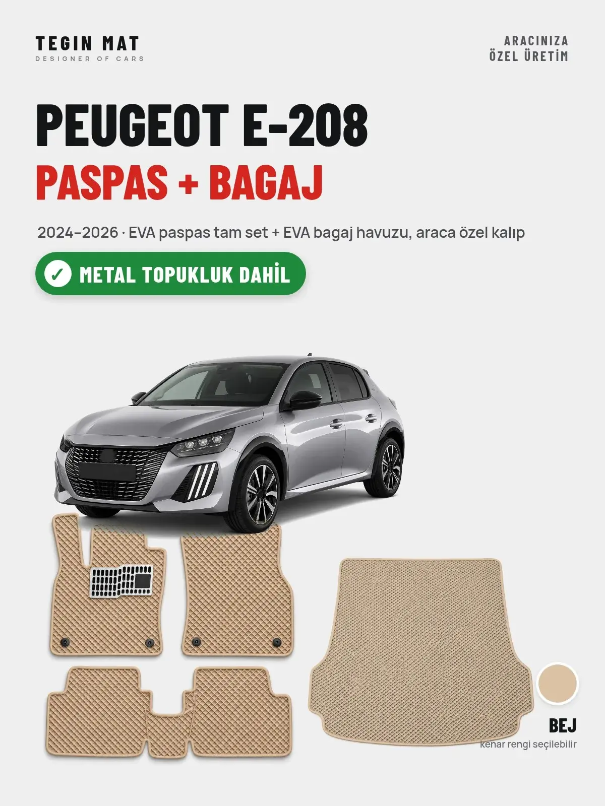 Peugeot e-208 EVA Paspas + Bagaj Havuzu Seti (2024–2026) Bej – Metal Topukluk Dahil (1)