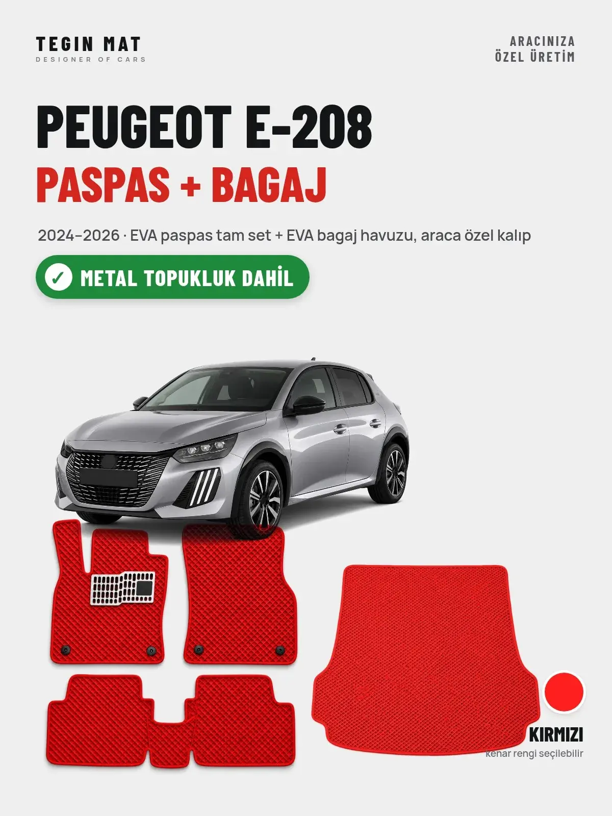 Peugeot e-208 EVA Paspas + Bagaj Havuzu Seti (2024–2026) Kırmızı – Metal Topukluk Dahil (1)