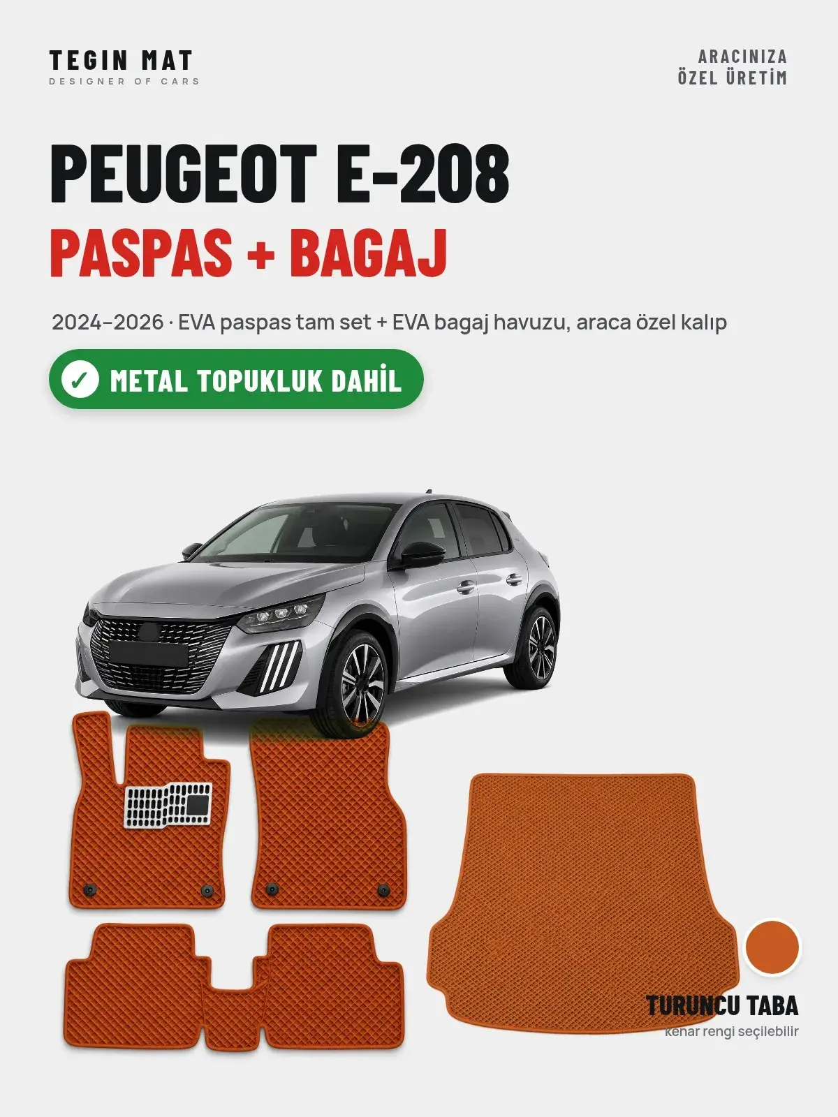 Peugeot e-208 EVA Paspas + Bagaj Havuzu Seti (2024–2026) Turuncu Taba – Metal Topukluk Dahil (1)