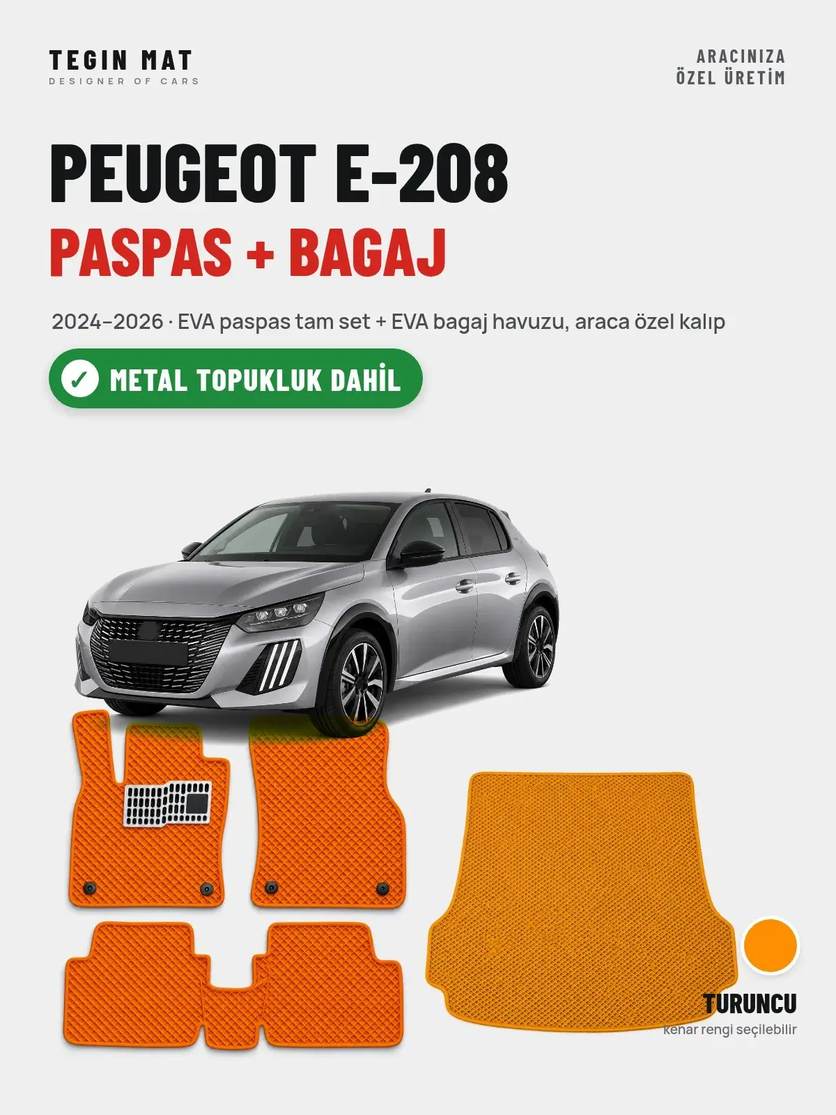 Peugeot e-208 EVA Paspas + Bagaj Havuzu Seti (2024–2026) Turuncu – Metal Topukluk Dahil (1)