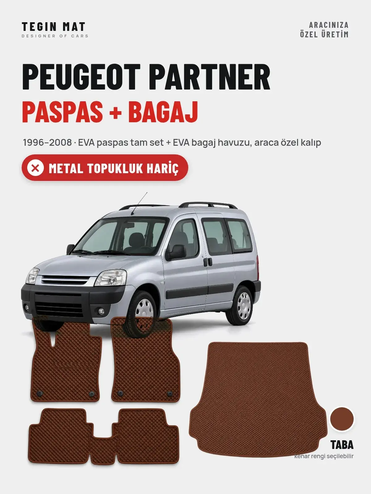 Peugeot Partner EVA Paspas + Bagaj Havuzu Seti (1996–2008) Taba – Metal Topukluk Hariç (1)