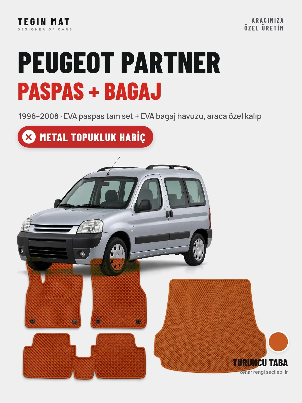 Peugeot Partner EVA Paspas + Bagaj Havuzu Seti (1996–2008) Turuncu Taba – Metal Topukluk Hariç (1)