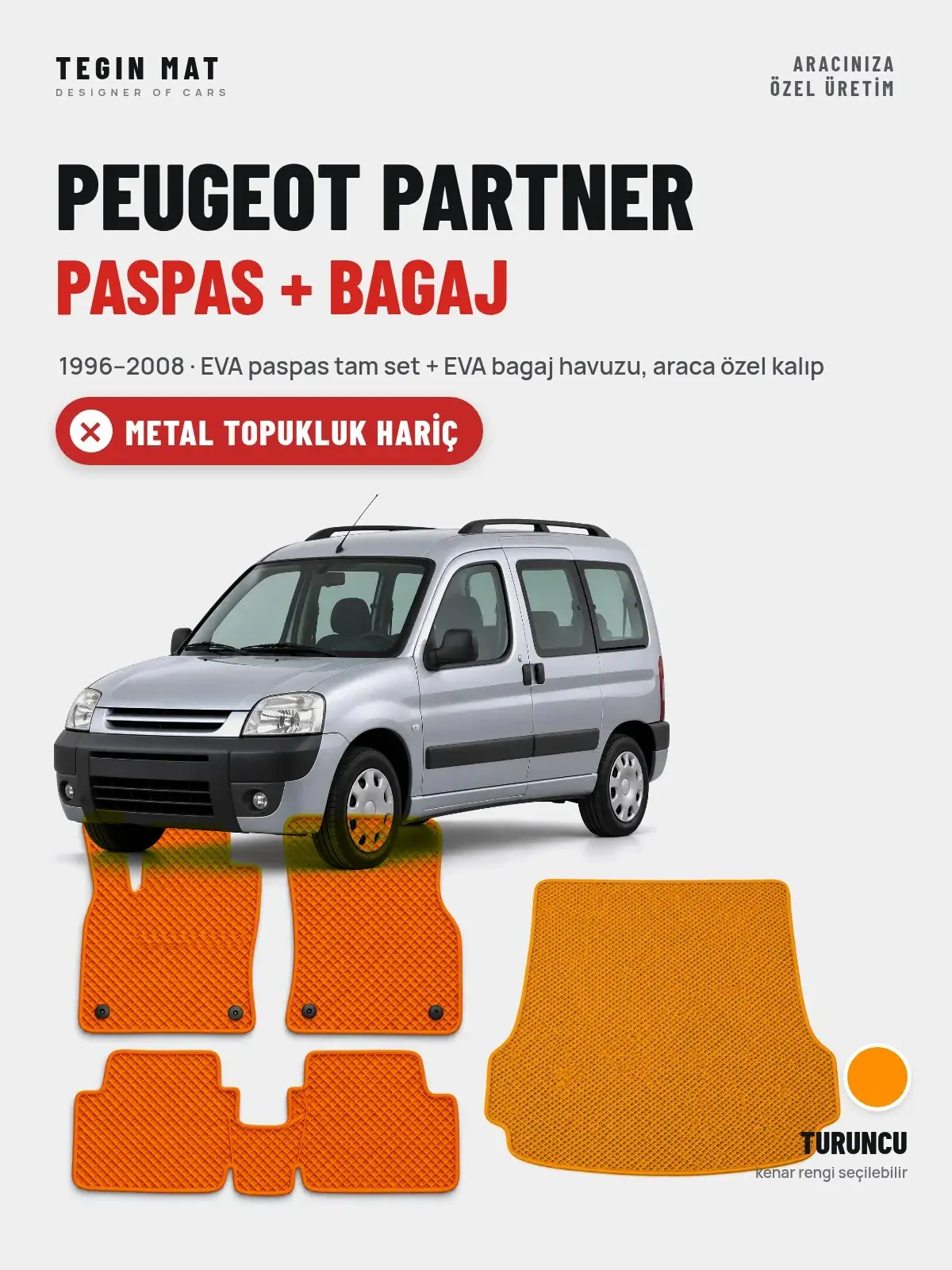 Peugeot Partner EVA Paspas + Bagaj Havuzu Seti (1996–2008) Turuncu – Metal Topukluk Hariç (1)