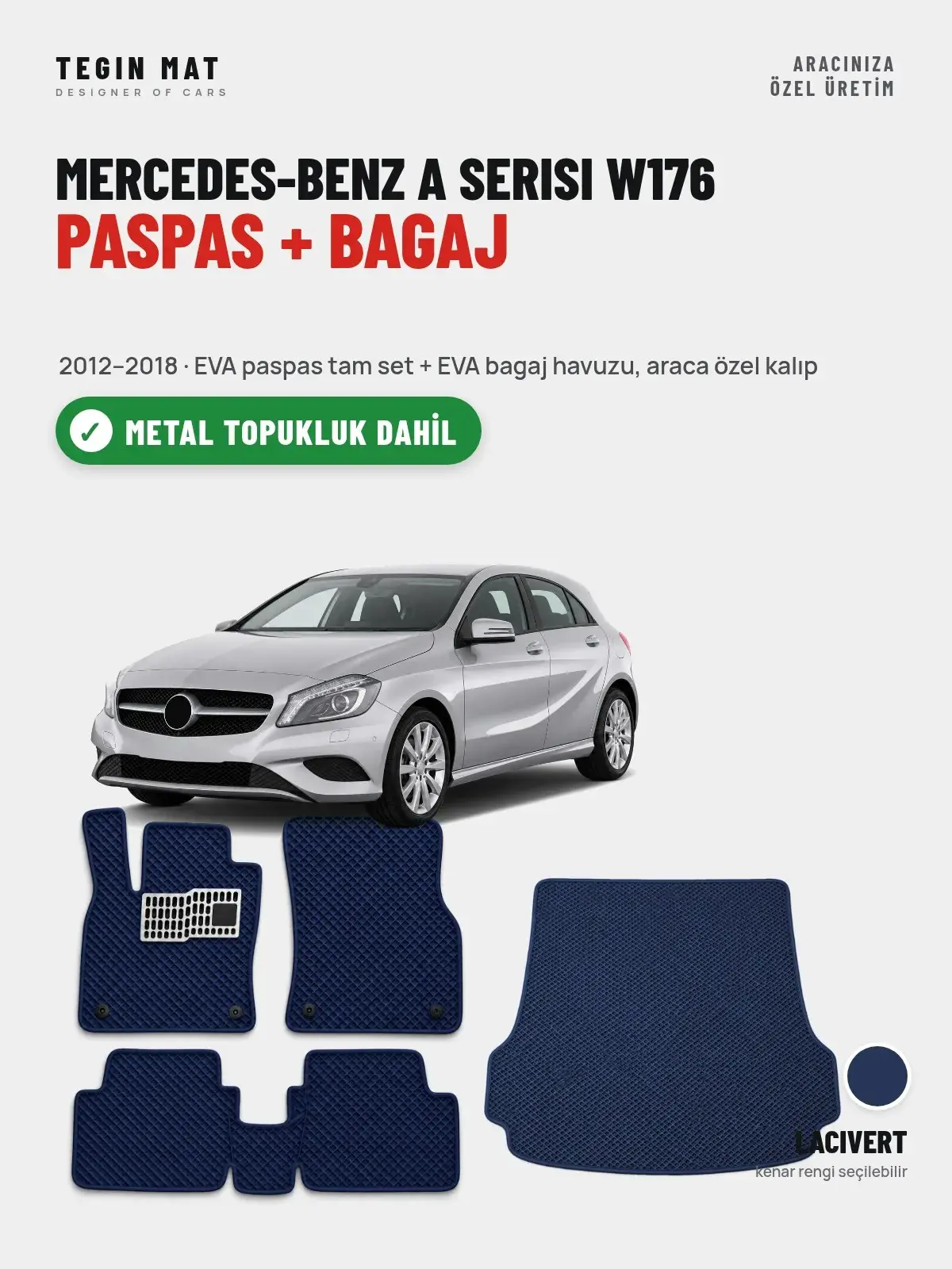 Mercedes-Benz A Serisi W176 EVA Paspas + Bagaj Havuzu Seti (2012–2018) Lacivert – Metal Topukluk Dahil (1)