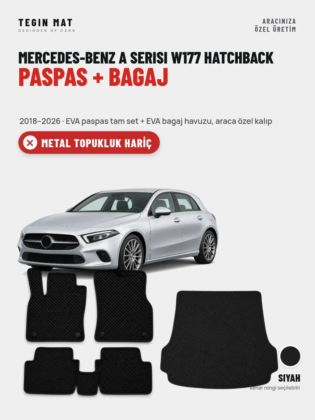 Mercedes-Benz A Serisi W177 Hatchback EVA Paspas + Bagaj Havuzu Seti (2018–2026) Siyah – Metal Topukluk Hariç (1)