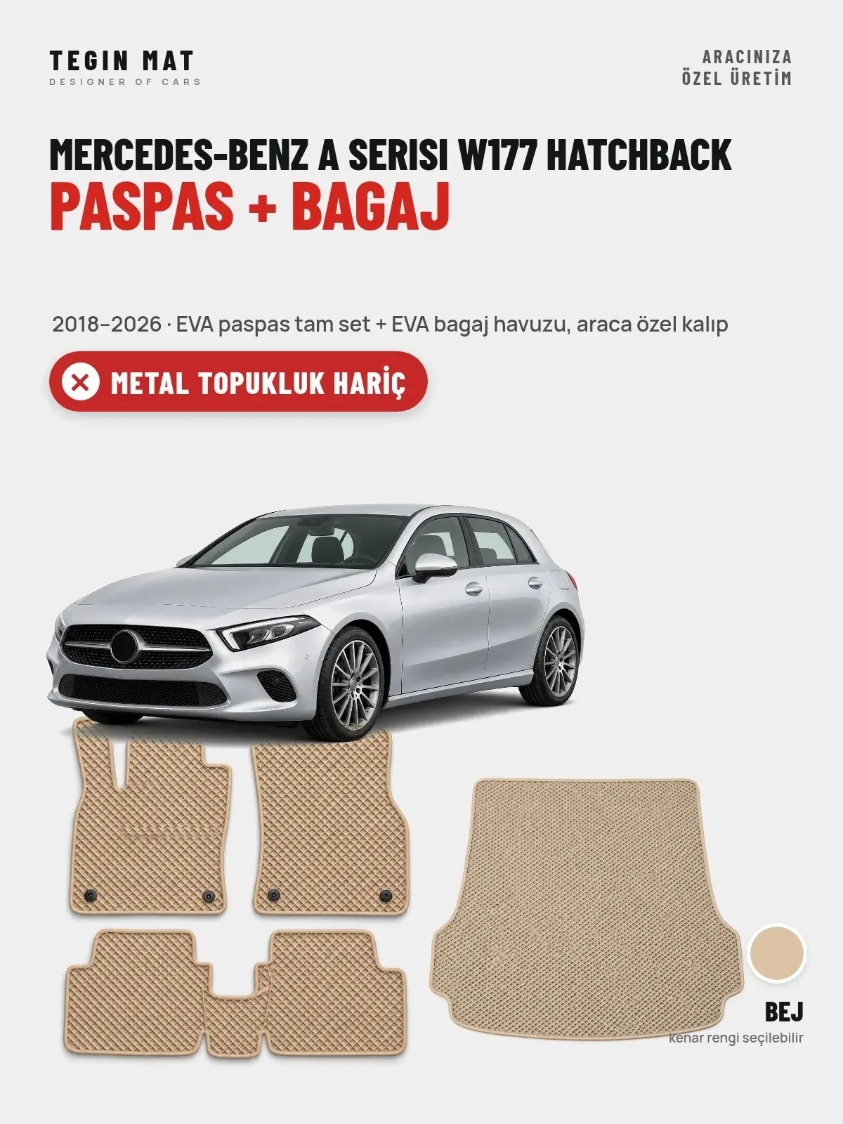 Mercedes-Benz A Serisi W177 Hatchback EVA Paspas + Bagaj Havuzu Seti (2018–2026) Bej – Metal Topukluk Hariç (1)