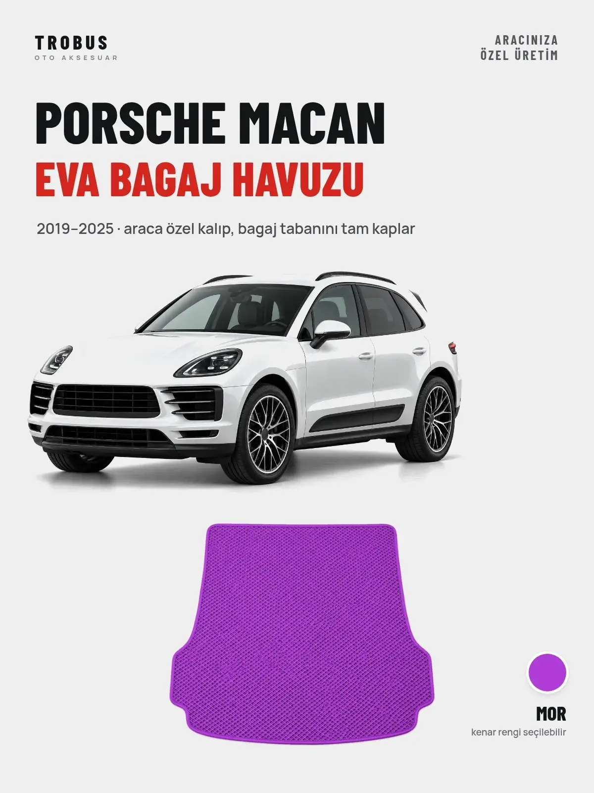 Porsche Macan EVA Bagaj Havuzu (2019–2025) Mor – Araca Özel Kalıp (1)
