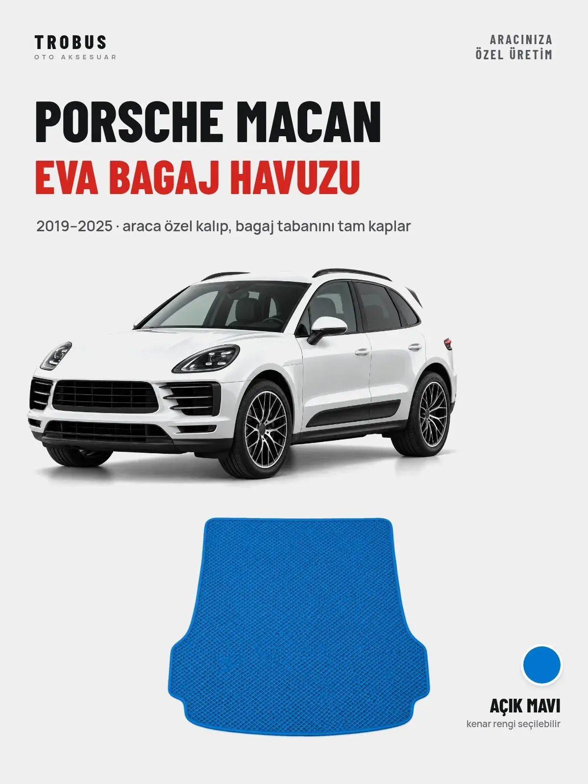 Porsche Macan EVA Bagaj Havuzu (2019–2025) Açık Mavi – Araca Özel Kalıp (1)