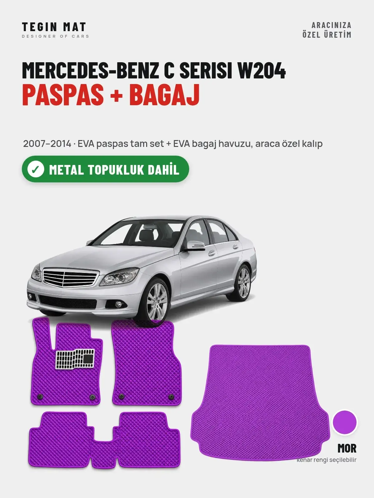 Mercedes-Benz C Serisi W204 EVA Paspas + Bagaj Havuzu Seti (2007–2014) Mor – Metal Topukluk Dahil (1)