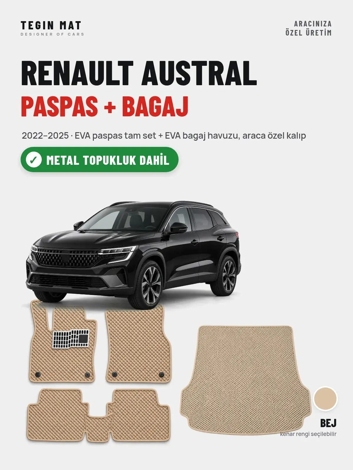 Renault Austral EVA Paspas + Bagaj Havuzu Seti (2022–2025) Bej – Metal Topukluk Dahil (1)