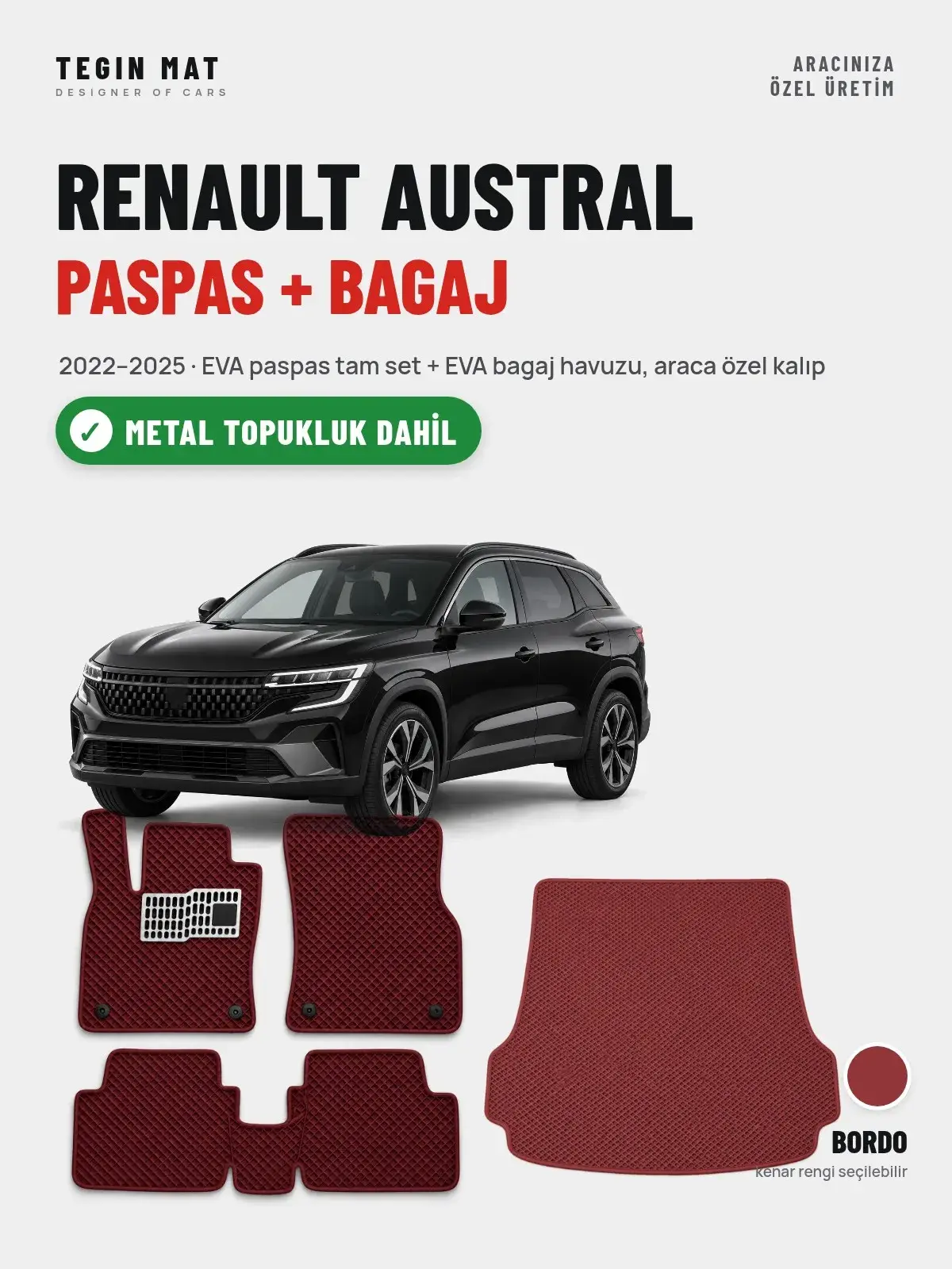 Renault Austral EVA Paspas + Bagaj Havuzu Seti (2022–2025) Bordo – Metal Topukluk Dahil (1)