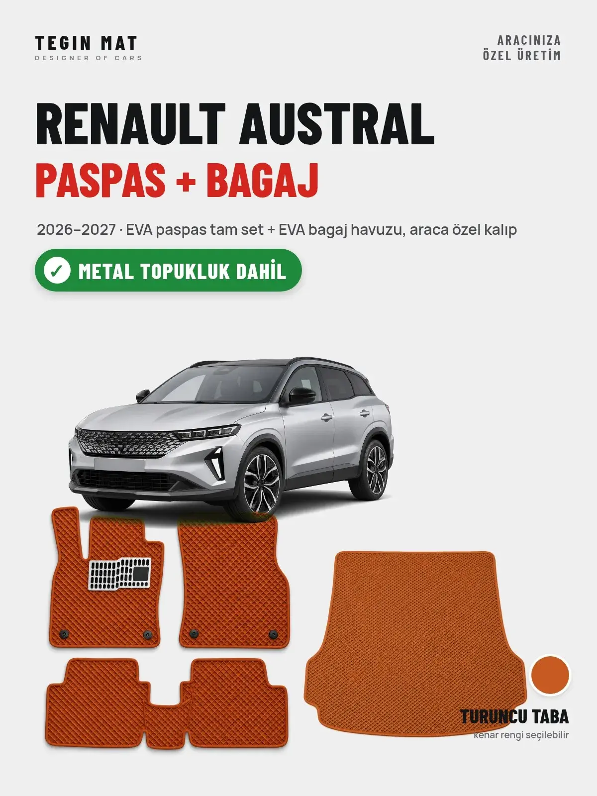 Renault Austral EVA Paspas + Bagaj Havuzu Seti (2026–2027) Turuncu Taba – Metal Topukluk Dahil (1)