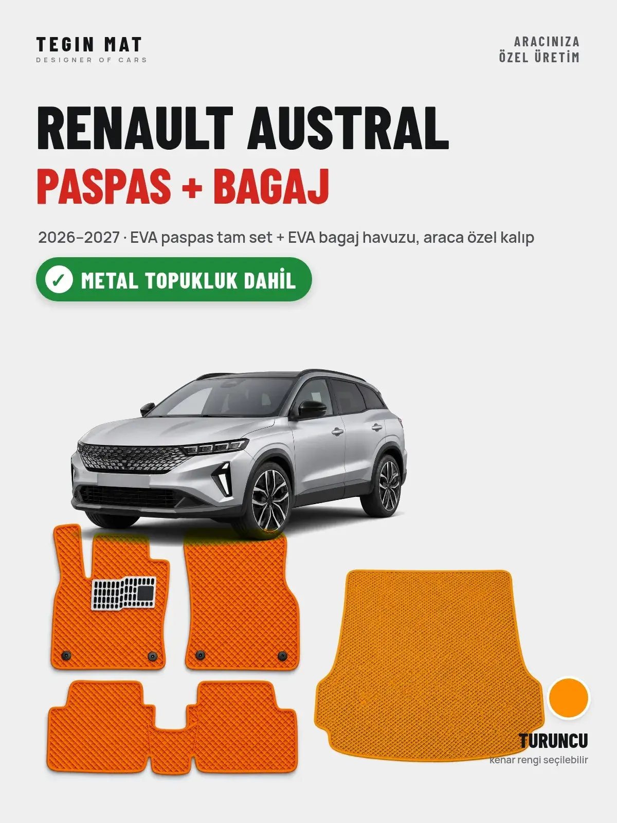 Renault Austral EVA Paspas + Bagaj Havuzu Seti (2026–2027) Turuncu – Metal Topukluk Dahil (1)