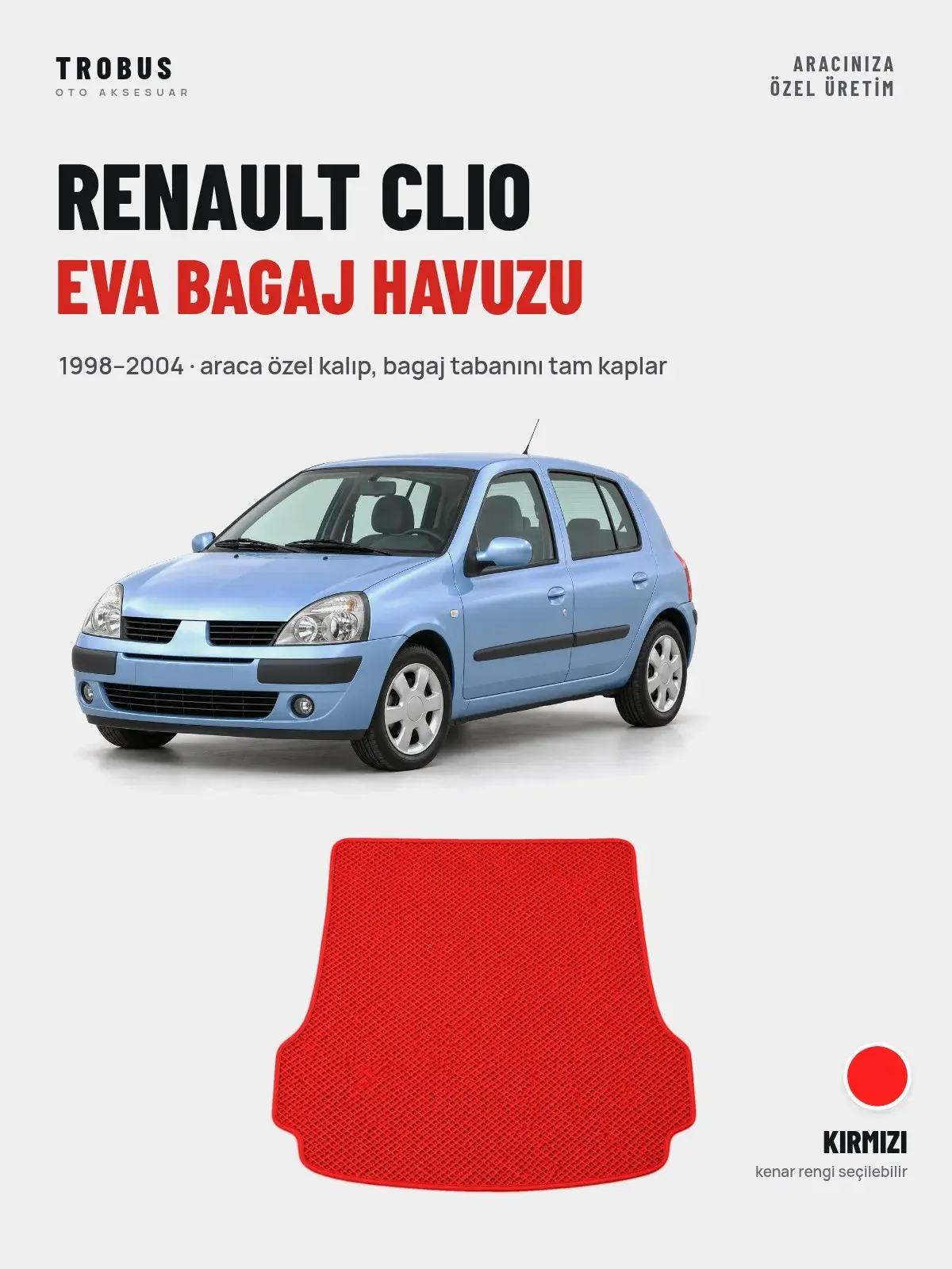 Renault Clio EVA Bagaj Havuzu (1998–2004) Kırmızı – Araca Özel Kalıp (1)