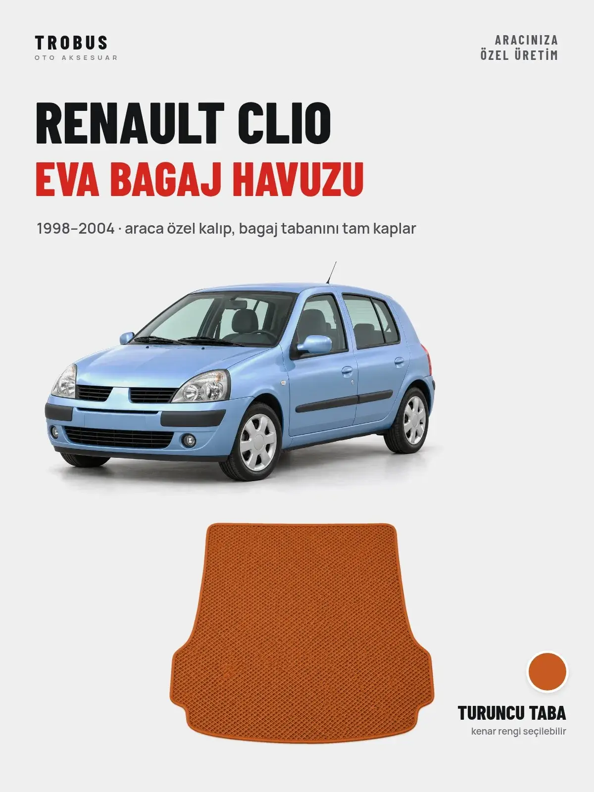 Renault Clio EVA Bagaj Havuzu (1998–2004) Turuncu Taba – Araca Özel Kalıp (1)