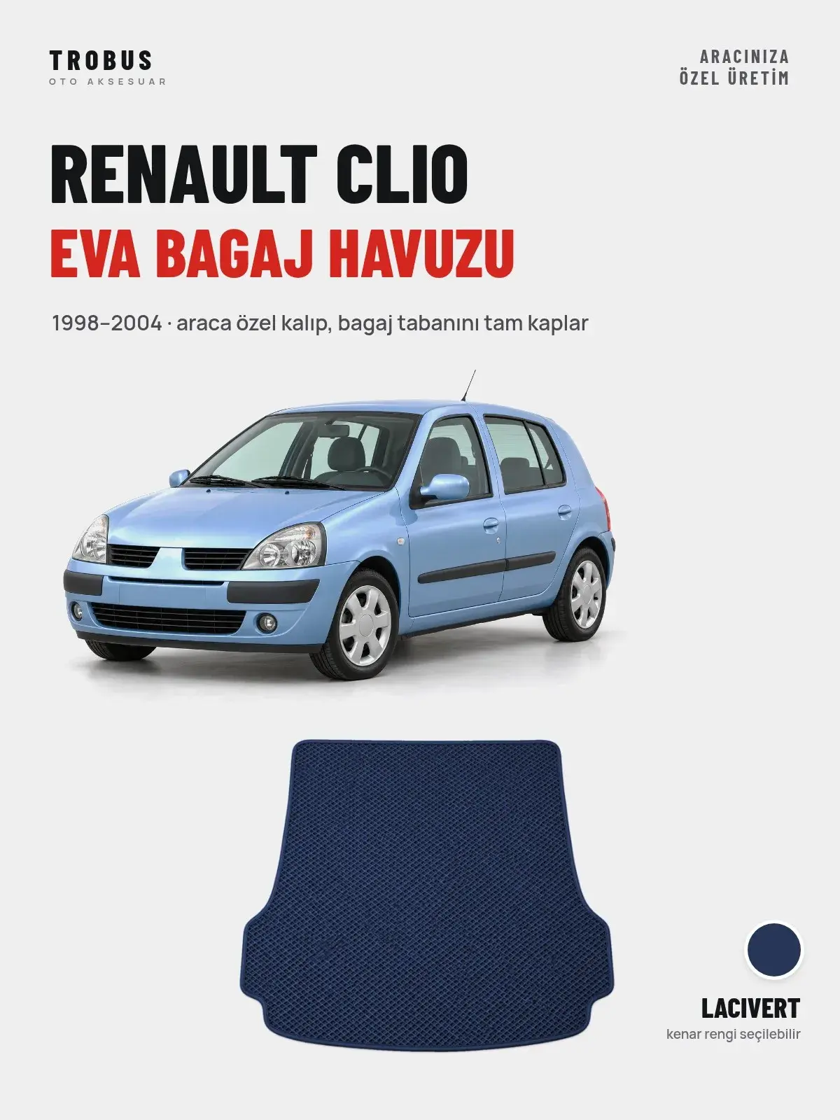 Renault Clio EVA Bagaj Havuzu (1998–2004) Lacivert – Araca Özel Kalıp (1)