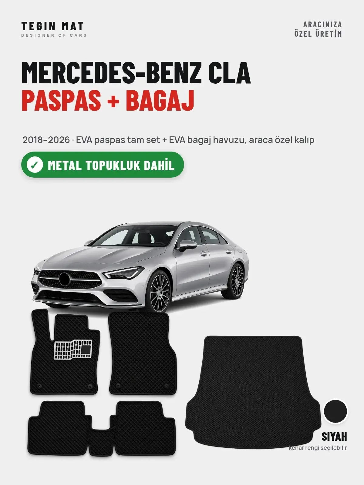 Mercedes-Benz CLA EVA Paspas + Bagaj Havuzu Seti (2018–2026) Siyah – Metal Topukluk Dahil (1)