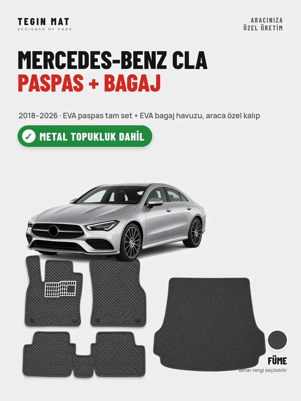 Mercedes-Benz CLA EVA Paspas + Bagaj Havuzu Seti (2018–2026) Füme – Metal Topukluk Dahil (1)