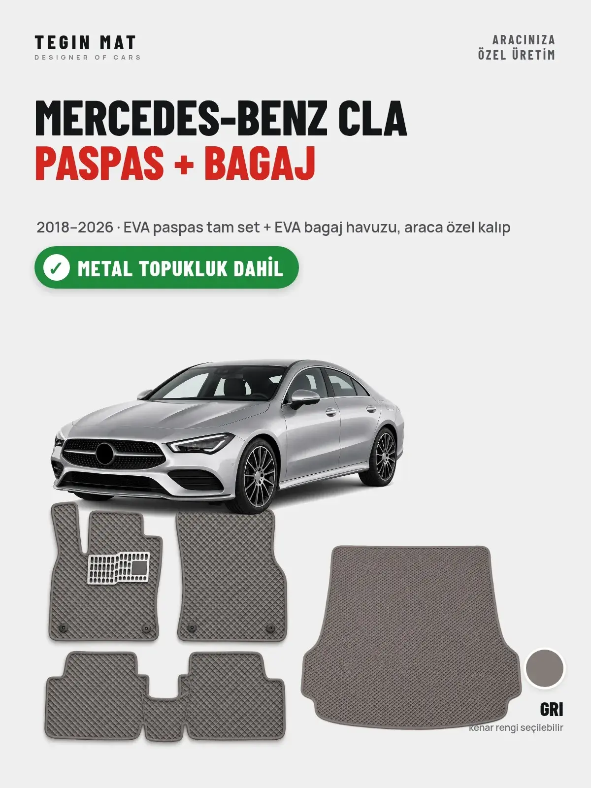 Mercedes-Benz CLA EVA Paspas + Bagaj Havuzu Seti (2018–2026) Gri – Metal Topukluk Dahil (1)