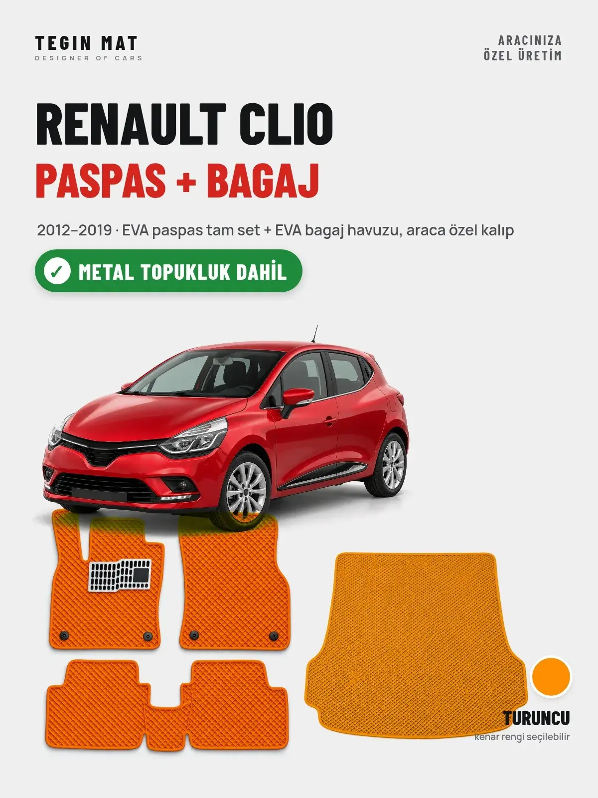 Renault Clio EVA Paspas + Bagaj Havuzu Seti (2012–2019) Turuncu – Metal Topukluk Dahil (1)