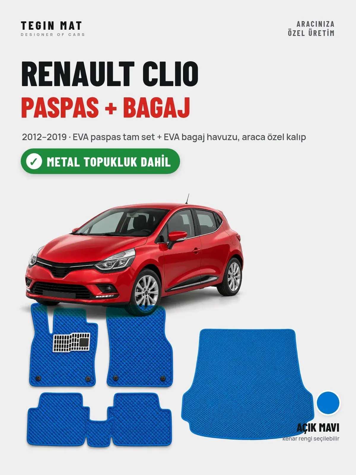 Renault Clio EVA Paspas + Bagaj Havuzu Seti (2012–2019) Açık Mavi – Metal Topukluk Dahil (1)