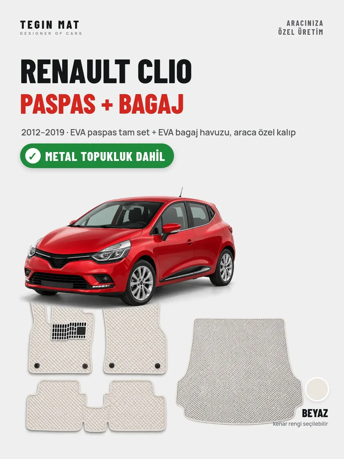 Renault Clio EVA Paspas + Bagaj Havuzu Seti (2012–2019) Beyaz – Metal Topukluk Dahil (1)
