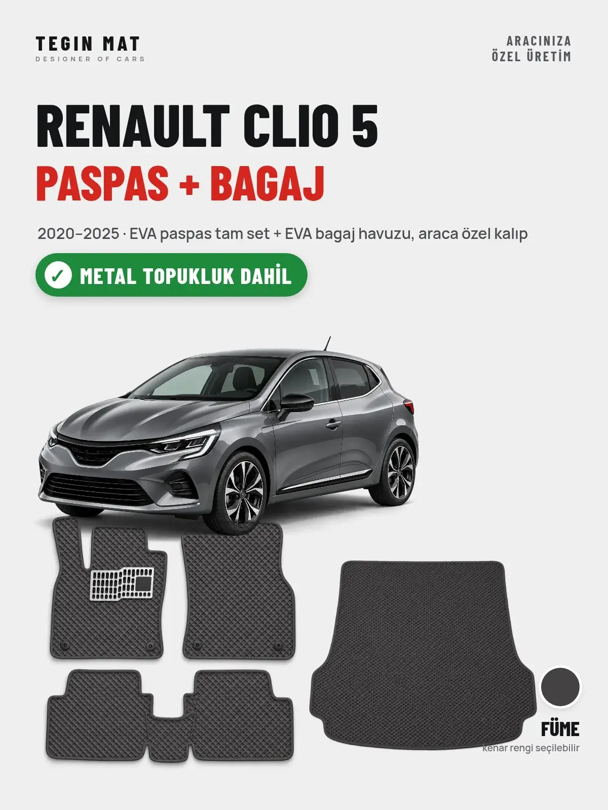 Renault Clio 5 EVA Paspas + Bagaj Havuzu Seti (2020–2025) Füme – Metal Topukluk Dahil (1)