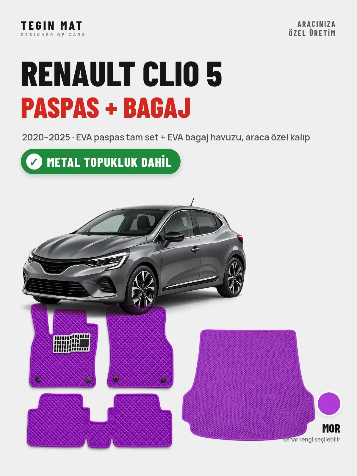 Renault Clio 5 EVA Paspas + Bagaj Havuzu Seti (2020–2025) Mor – Metal Topukluk Dahil (1)
