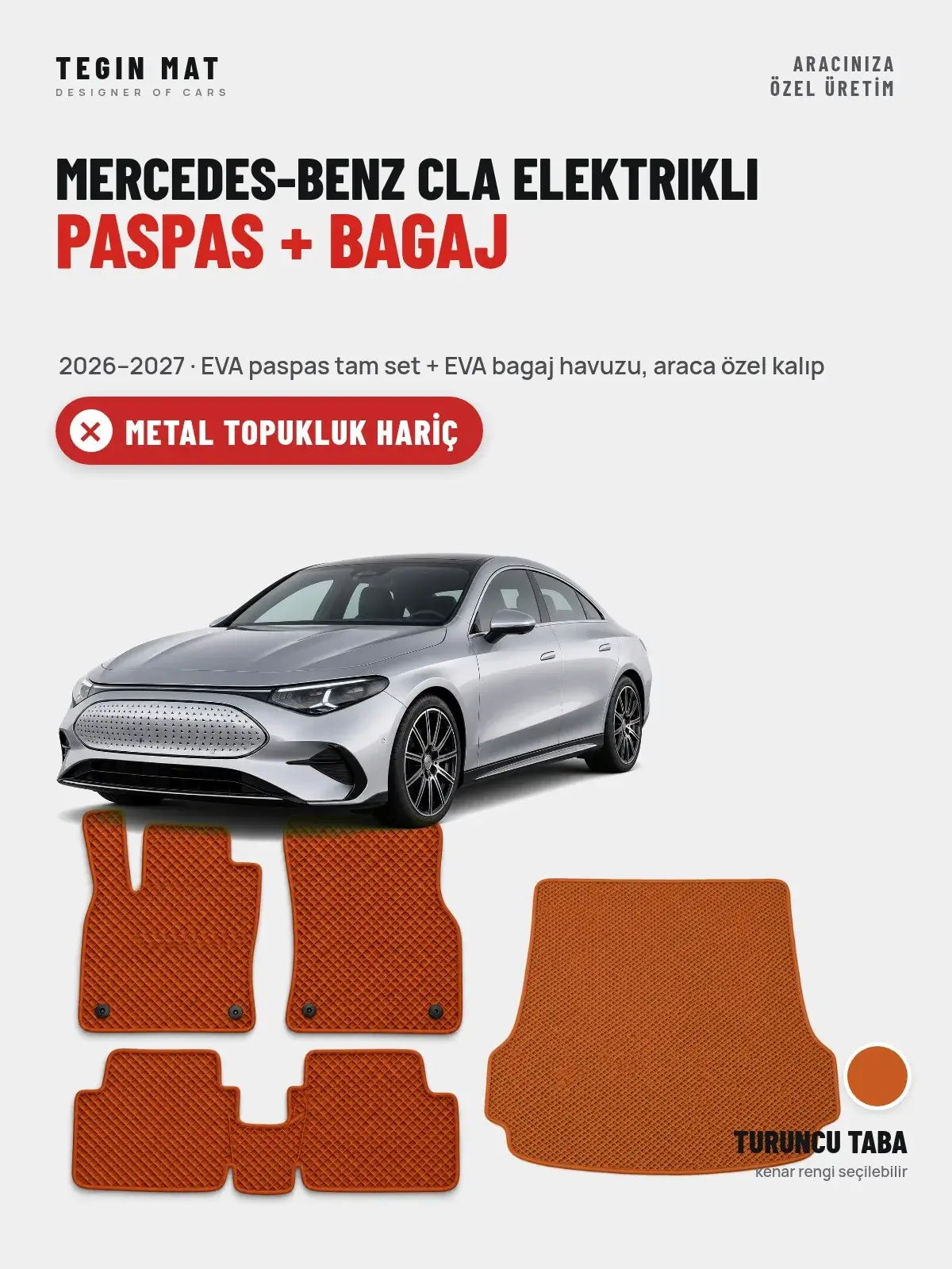 Mercedes-Benz CLA Elektrikli EVA Paspas + Bagaj Havuzu Seti (2026–2027) Turuncu Taba – Metal Topukluk Hariç (1)
