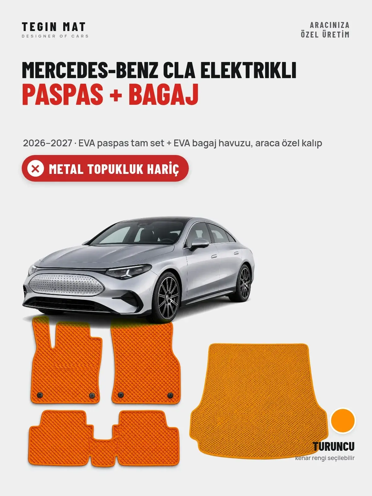 Mercedes-Benz CLA Elektrikli EVA Paspas + Bagaj Havuzu Seti (2026–2027) Turuncu – Metal Topukluk Hariç (1)