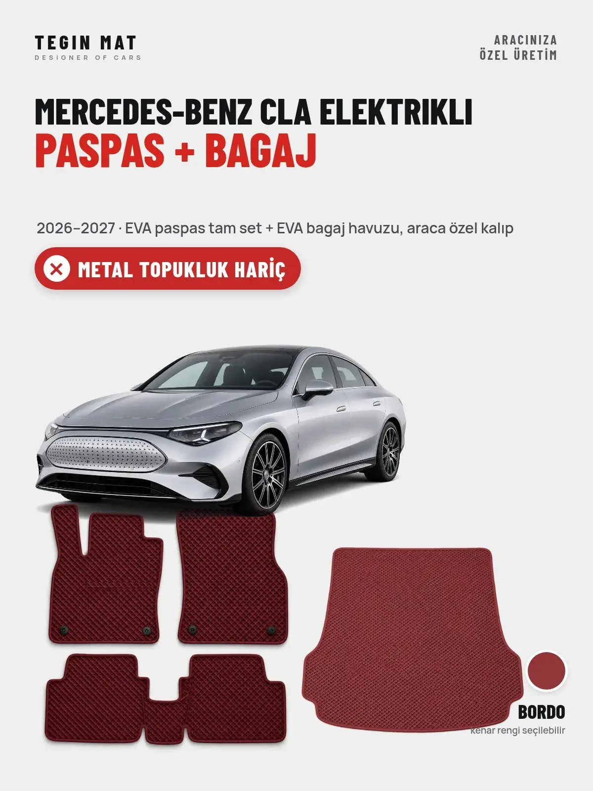Mercedes-Benz CLA Elektrikli EVA Paspas + Bagaj Havuzu Seti (2026–2027) Bordo – Metal Topukluk Hariç (1)