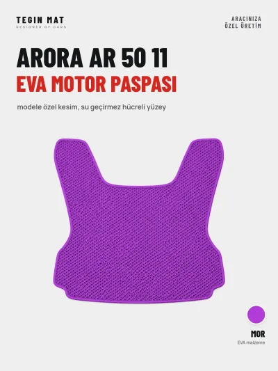 Arora Ar 50 11 EVA Motor Paspası Mor – Modele Özel Kesim