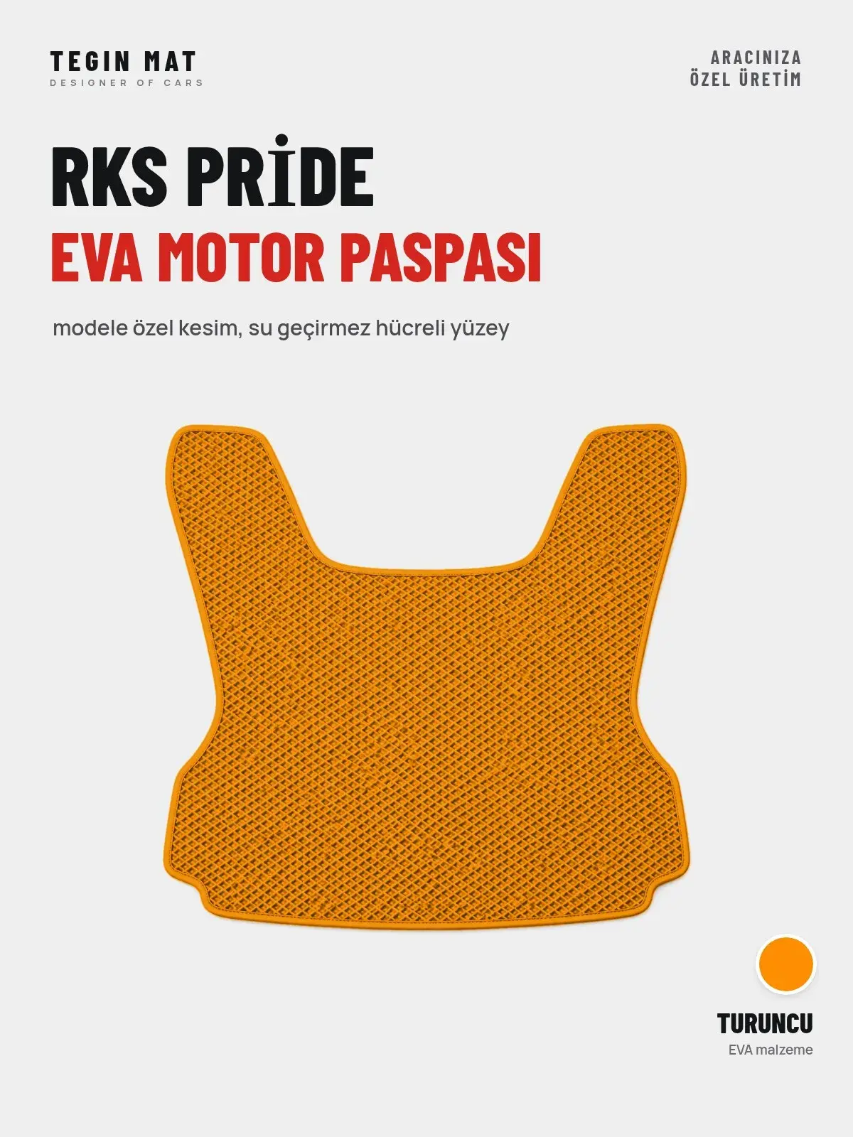 Rks Pri̇de EVA Motor Paspası Turuncu – Modele Özel Kesim (1)