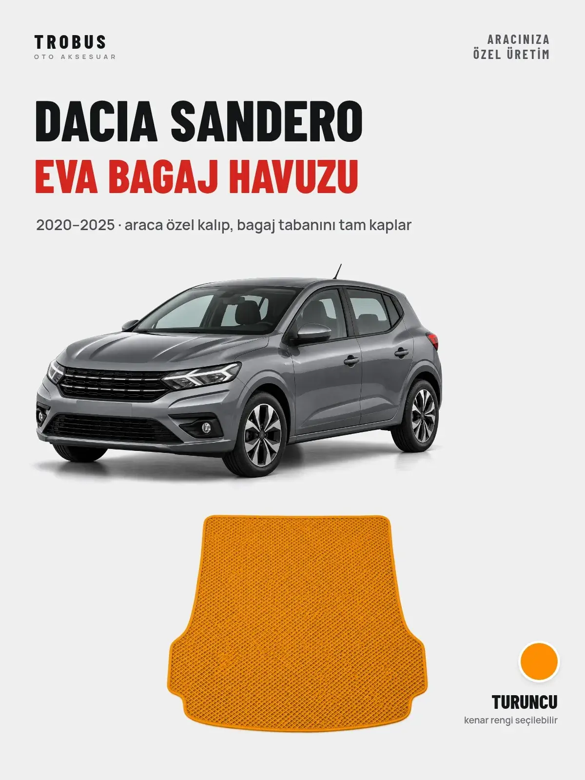 Dacia Sandero EVA Bagaj Havuzu (2020–2025) Turuncu – Araca Özel Kalıp (1)