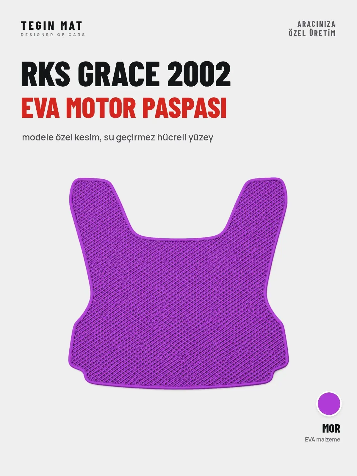 Rks Grace 2002 EVA Motor Paspası Mor – Modele Özel Kesim (1)