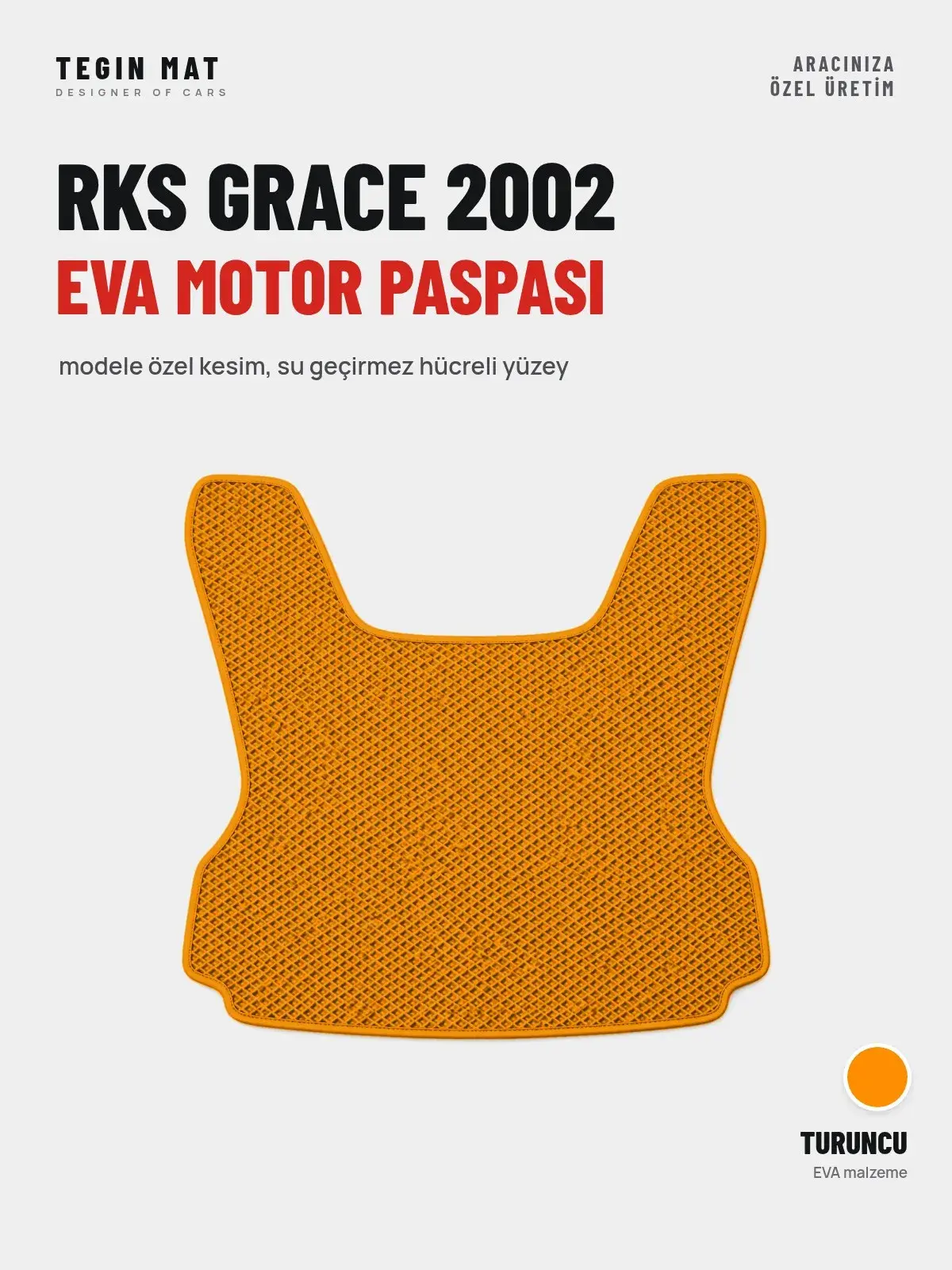 Rks Grace 2002 EVA Motor Paspası Turuncu – Modele Özel Kesim (1)