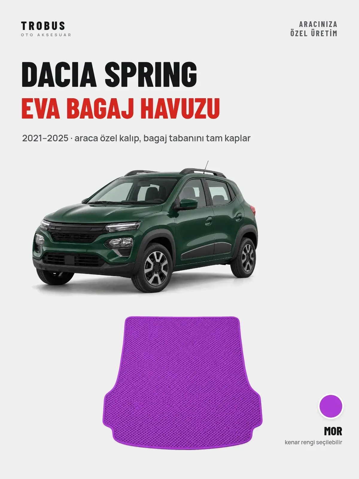Dacia Spring EVA Bagaj Havuzu (2021–2025) Mor – Araca Özel Kalıp (1)