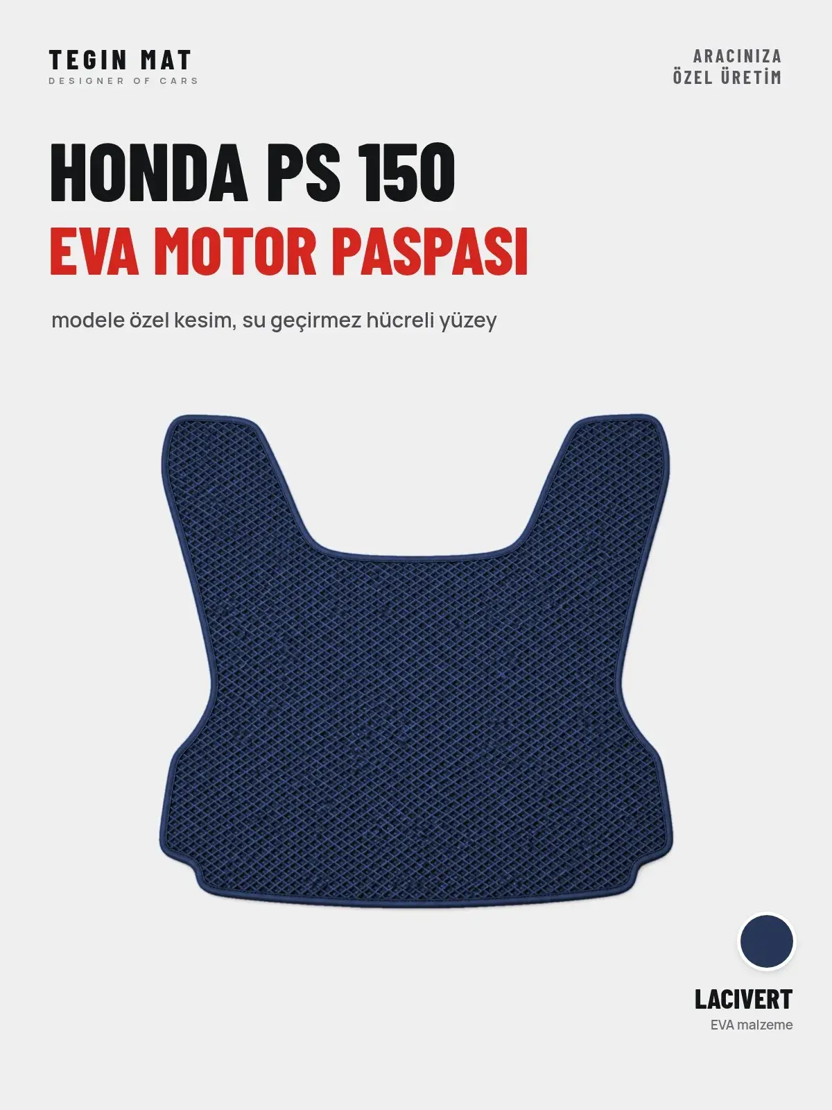Honda Ps 150 EVA Motor Paspası Lacivert – Modele Özel Kesim (1)
