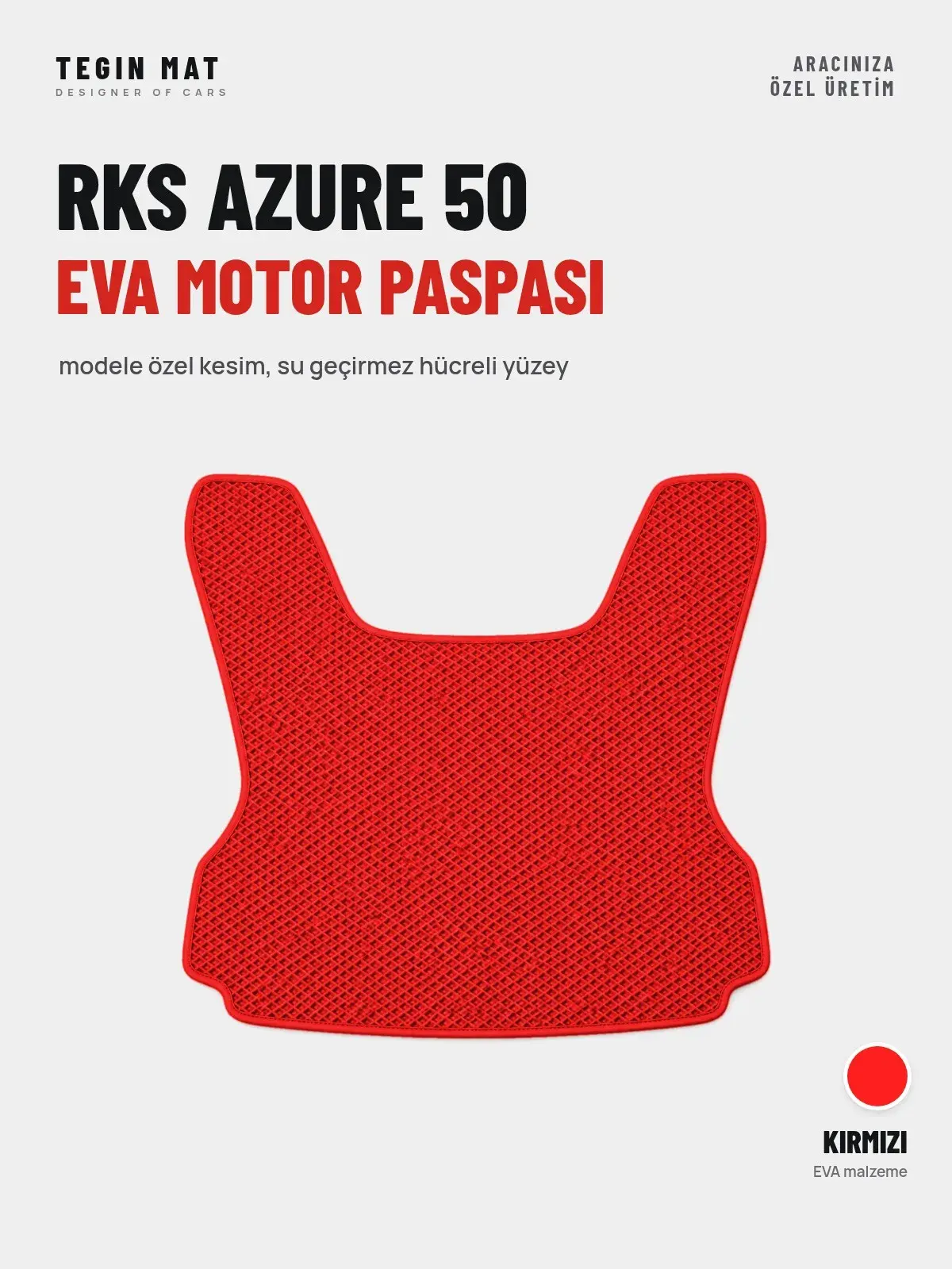 Rks Azure 50 EVA Motor Paspası Kırmızı – Modele Özel Kesim (1)