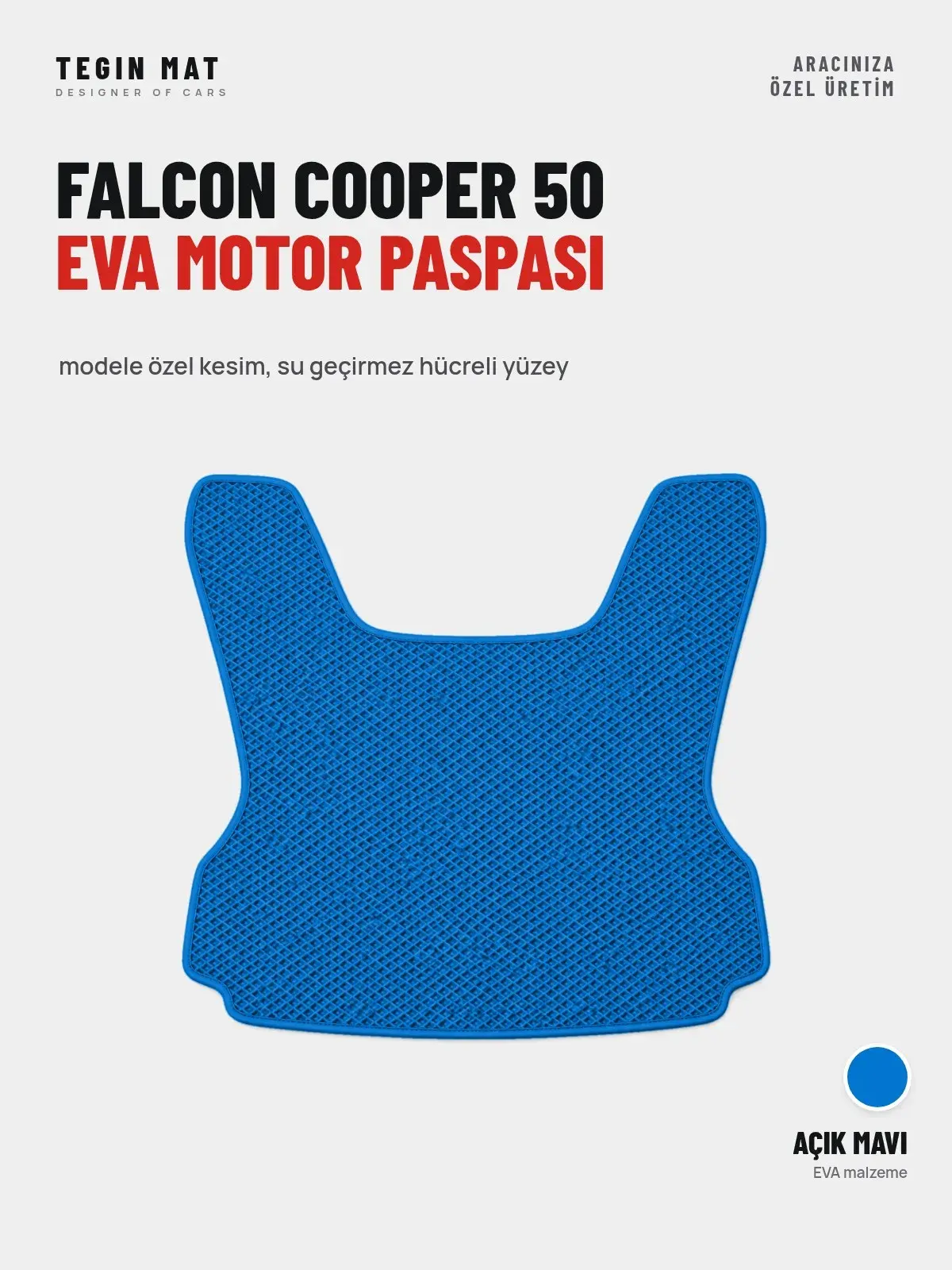 Falcon Cooper 50 EVA Motor Paspası Açık Mavi – Modele Özel Kesim (1)