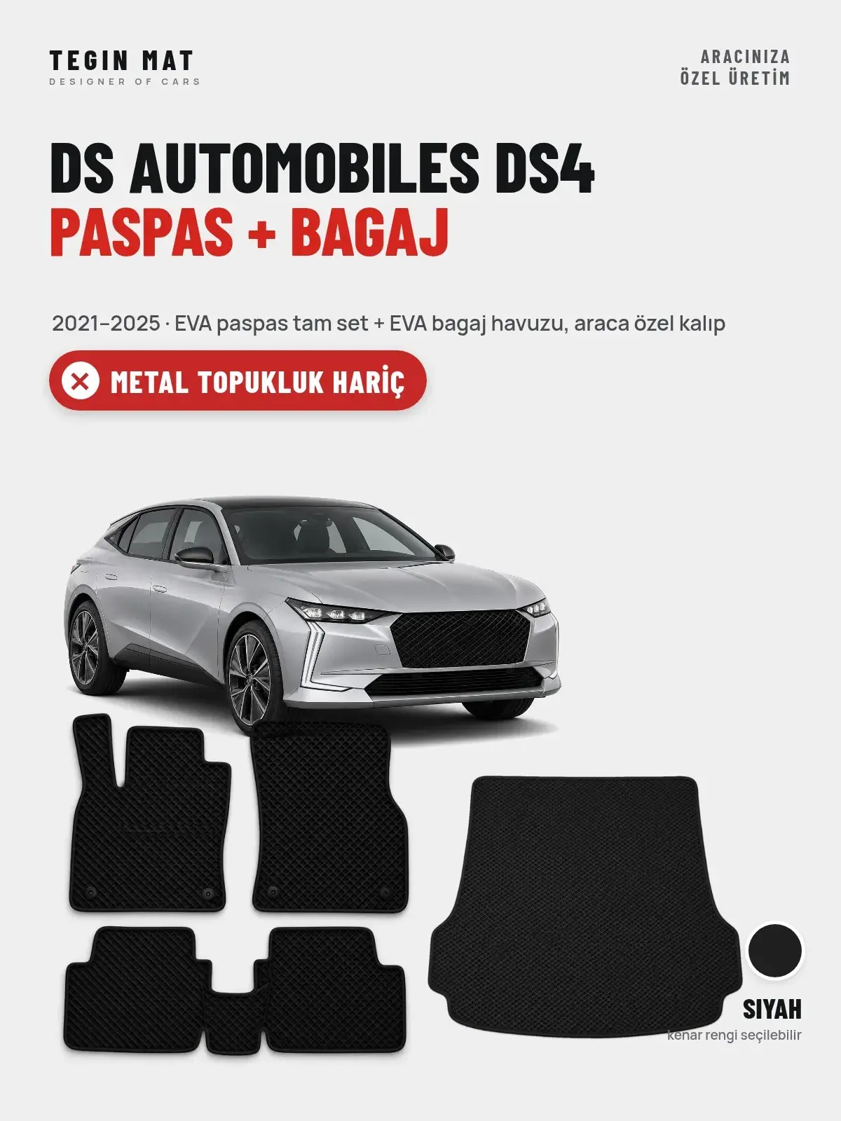 DS Automobiles DS4 EVA Paspas + Bagaj Havuzu Seti (2021–2025) Siyah – Metal Topukluk Hariç (1)
