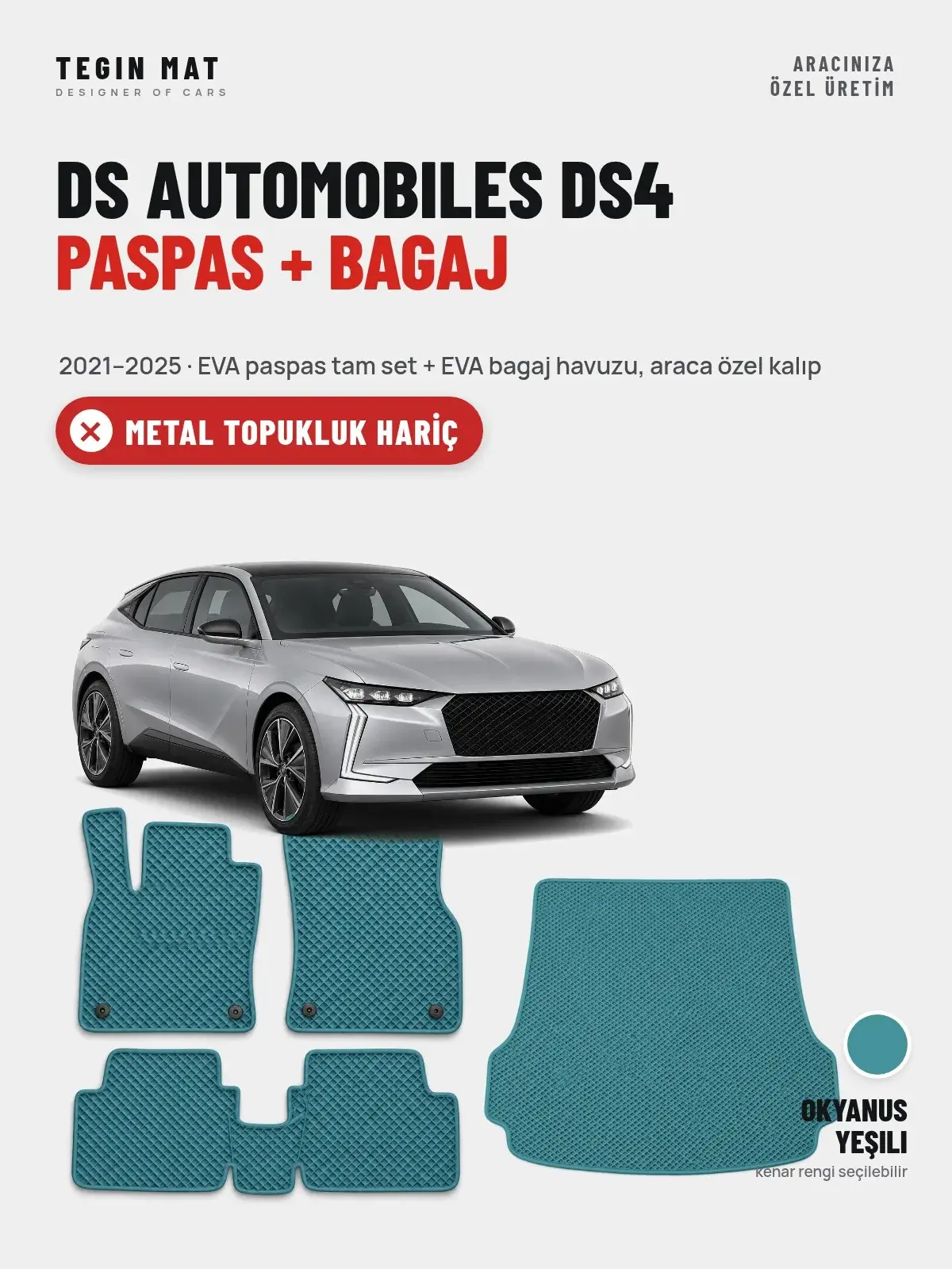 DS Automobiles DS4 EVA Paspas + Bagaj Havuzu Seti (2021–2025) Okyanus Yeşili – Metal Topukluk Hariç (1)