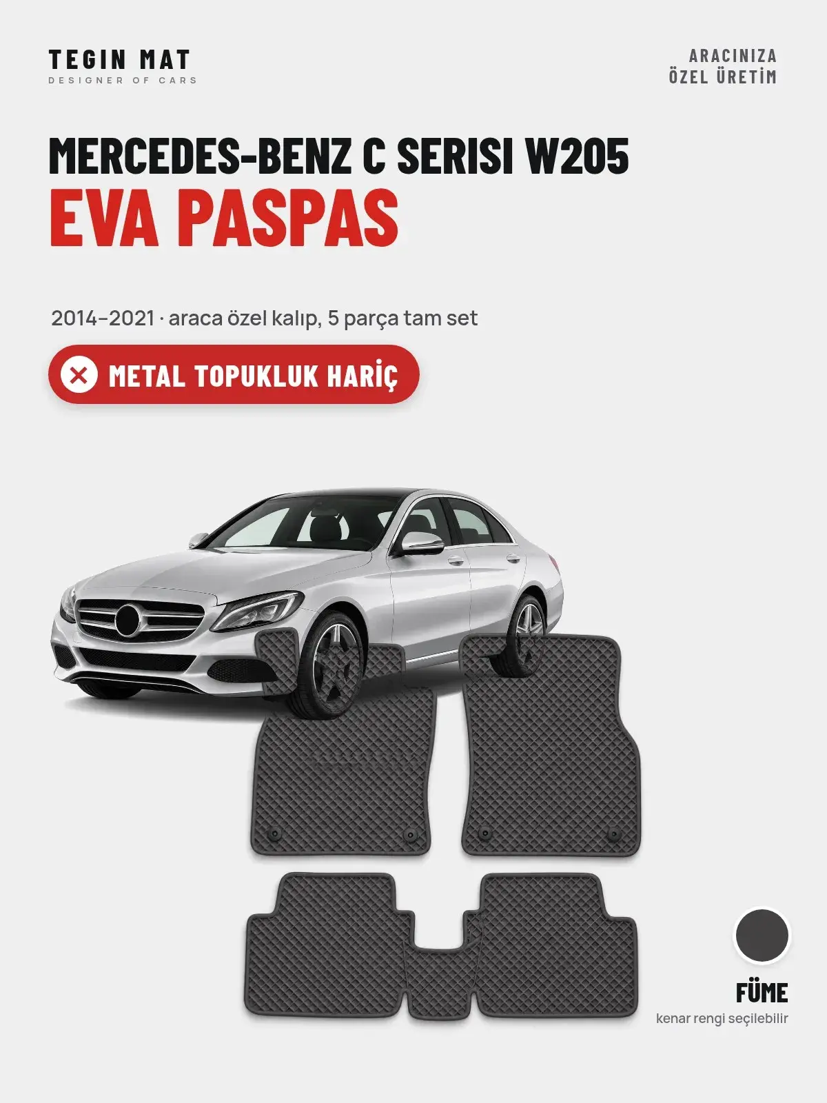 Mercedes-Benz C Serisi W205 EVA Oto Paspas Tam Set (2014–2021) Füme – Metal Topukluk Hariç (1)