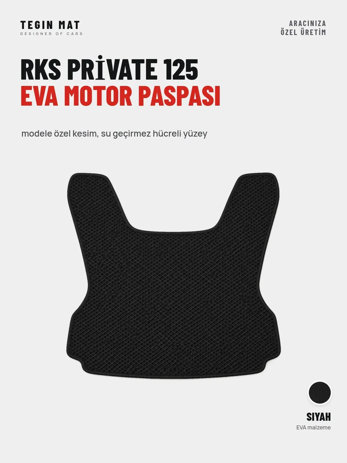 Rks Pri̇vate 125 EVA Motor Paspası Siyah – Modele Özel Kesim (1)