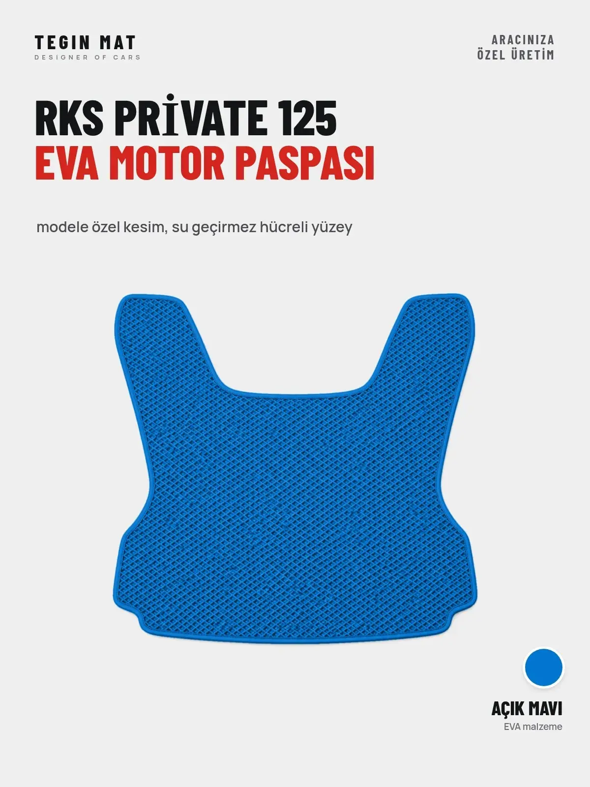 Rks Pri̇vate 125 EVA Motor Paspası Açık Mavi – Modele Özel Kesim (1)