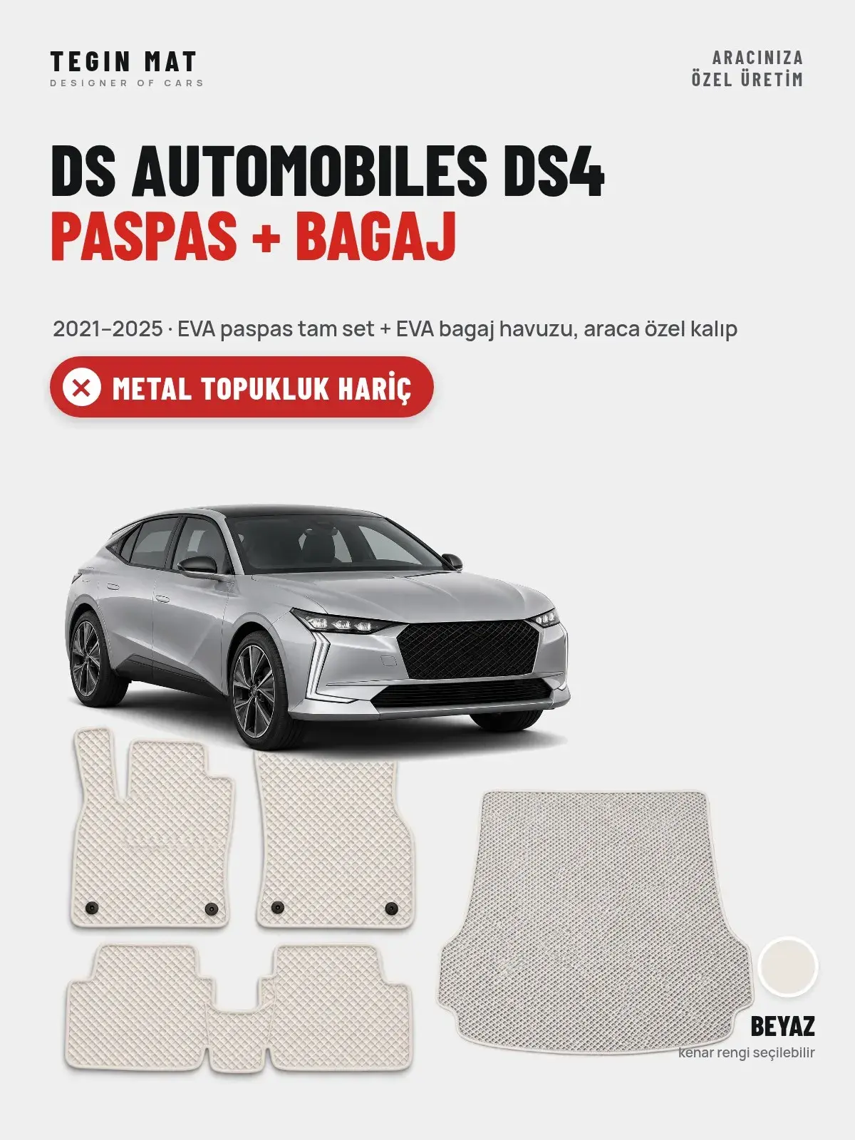 DS Automobiles DS4 EVA Paspas + Bagaj Havuzu Seti (2021–2025) Beyaz – Metal Topukluk Hariç (1)