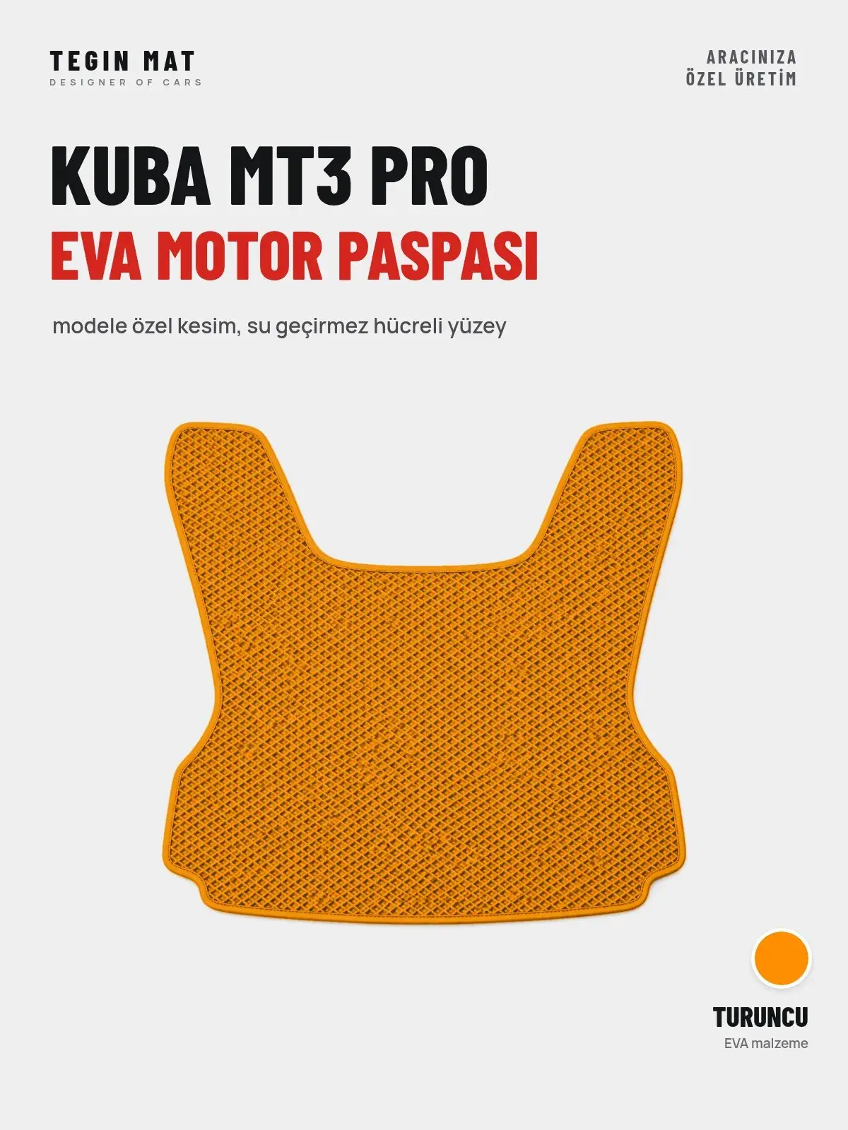 Kuba Mt3 Pro EVA Motor Paspası Turuncu – Modele Özel Kesim (1)