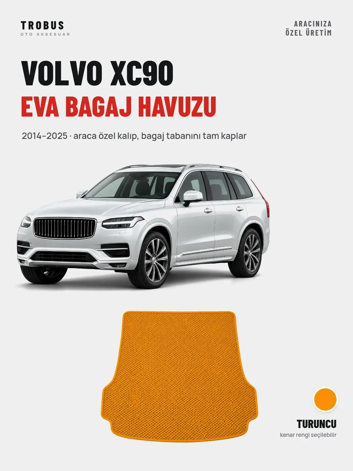 Volvo XC90 EVA Bagaj Havuzu (2014–2025) Turuncu – Araca Özel Kalıp (1)