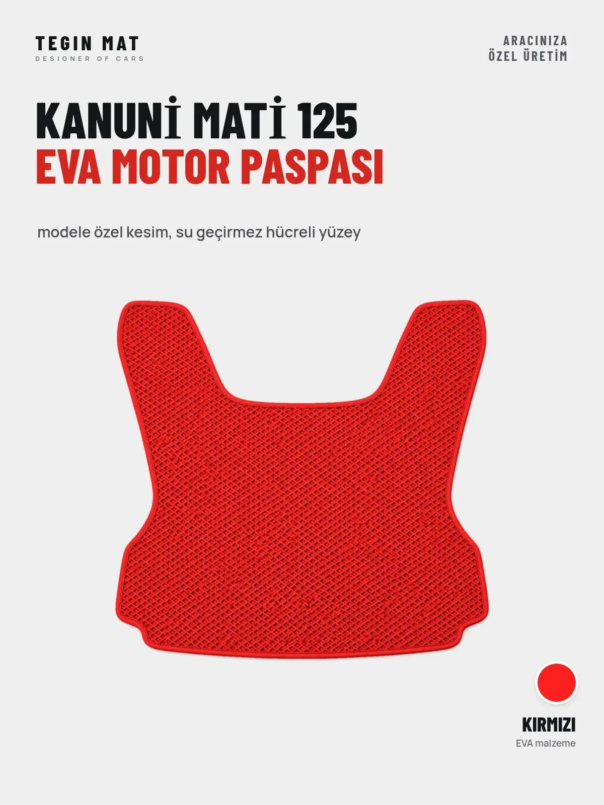 Kanuni̇ Mati̇ 125 EVA Motor Paspası Kırmızı – Modele Özel Kesim (1)